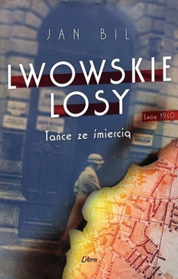 Lwowskie losy Jan Bil