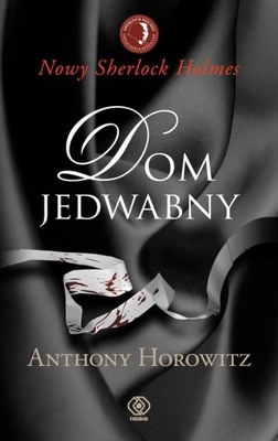 Dom Jedwabny Anthony Horowitz