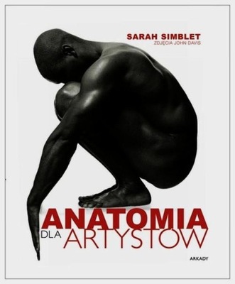 Anatomia dla artystów Sarah Simblet