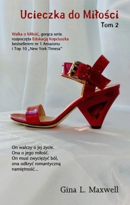 Ucieczka do miłości Tom 2 Maxwell Gina L.
