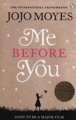 ME BEFORE YOU, Jojo Moyes