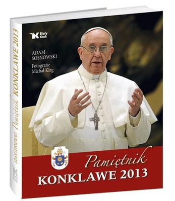 Pamiętnik konklawe 2013 Adam Sosnowski, Michał Klag STAN : JAK NOWA