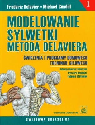 Modelowanie sylwetki metodą Delaviera Ćwiczenia i