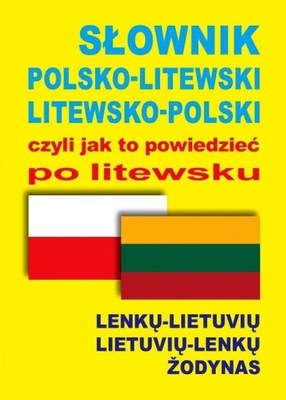 Słownik polsko-litewski litewsko-polski