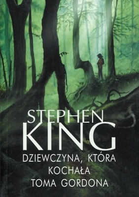 Dziewczyna, która kochała Toma Gordona NOWA