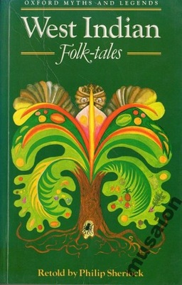 West Indian Folk-Tales Indianie Karaiby folklor