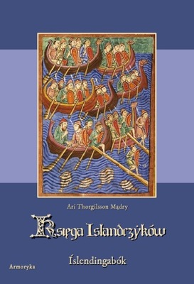 Księga Islandczyków - Ari Thorgilsson Mądry | Armoryka