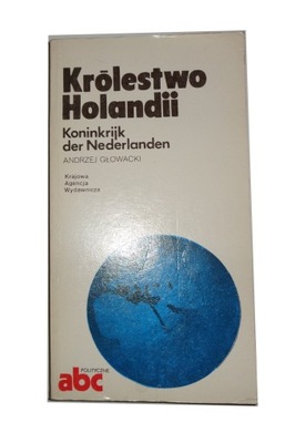 Królestwo Holandii Głowacki Polityczne ABC