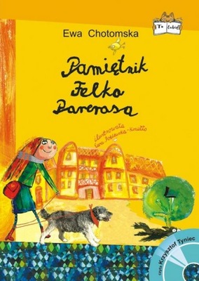 Pamiętnik Felka Parerasa + CD Ewa Chotomska Lierat