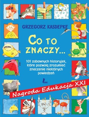 Co to znaczy... Grzegorz Kasdepke