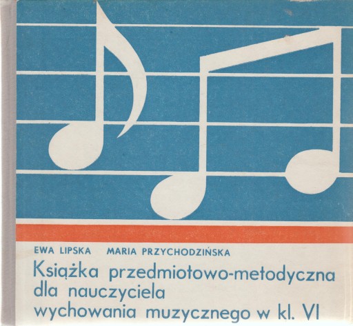 MUZYKA książka przedmiotowo-metodyczna KLASA VI