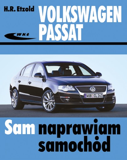 VOLKSWAGEN PASSAT B6 1.6 БЕНЗИНОВЫЙ РУКОВОДСТВО