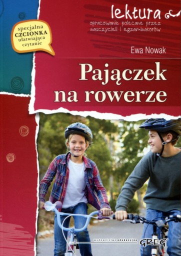 Pajączek na rowerze Nowak lektura streszczenie GREG analiza charakterystyka