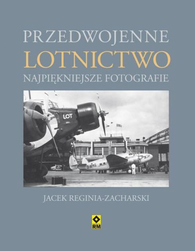 Przedwojenne lotnictwo Najpiękniejsze fotografie