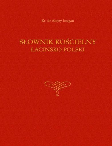 Słownik kościelny łacińsko-polski
