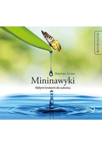 Mininawyki Małymi krokami do sukcesu Stephen Guise