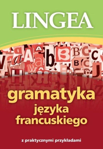 Gramatyka języka francuskiego Praca zbiorowa