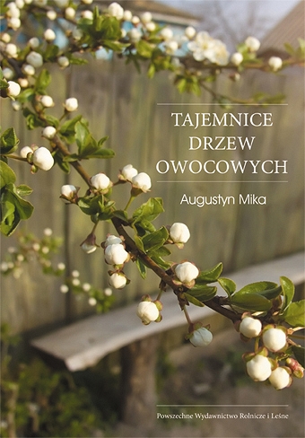 Tajemnice drzew owocowych odmiany jabłoni grusz