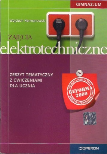 ZAJĘCIA ELEKTROTECHNICZNE / ZESZYT TEMATYCZNY