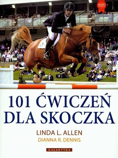 101 ćwiczeń dla skoczka nauka jazdy konnej