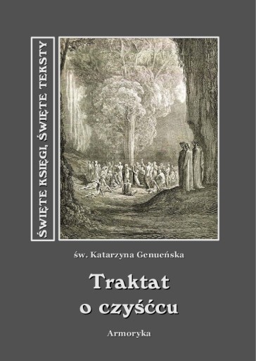 Traktat o czyśćcu - mistyk św. Katarzyna Genueńska