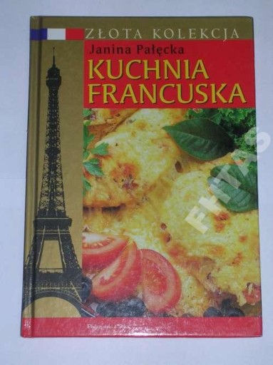 KUCHNIA FRANCUSKA JANINA PAŁĘCKA