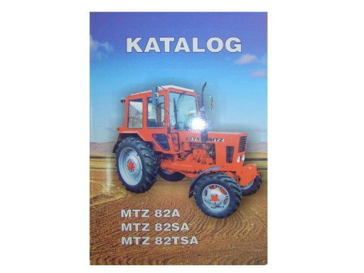 KATALOG MTZ 82A 82SA 82TSA W JĘZYKU POLSKIM grand