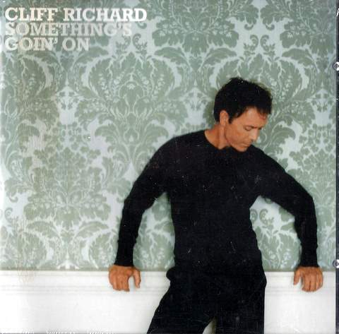 # Cliff Richard SOMETHING'S GOIN' ON || CD