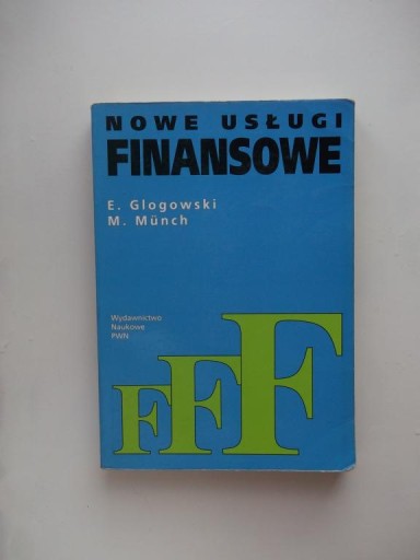 NOWE USŁUGI FINANSOWE/RYNKI KRAJOWE MIĘDZYNARODOWE