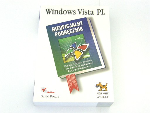 Windows Vista PL. Nieoficjalny podręcznik (David Pogue, 2008)