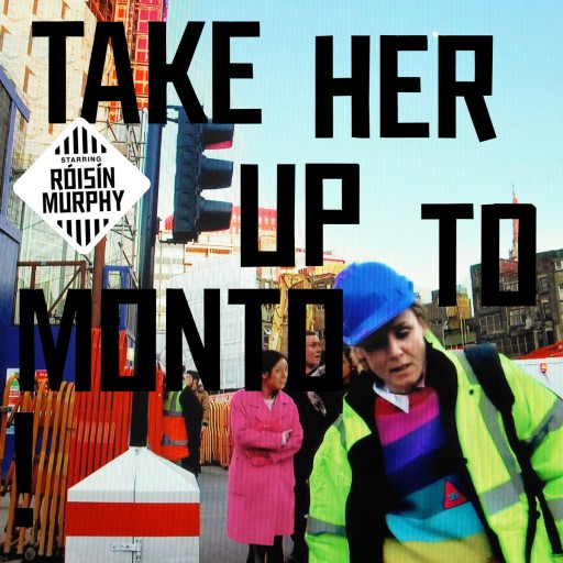 ROISIN MURPHY: TAKE HER UP TO MONTO / SKLEP