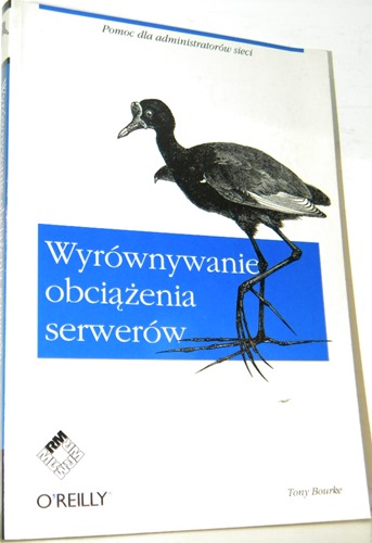 WYRÓWNYWANIE OBCIĄŻENIA SERWERÓW Tony Bourke