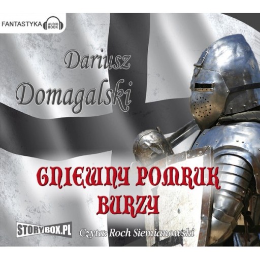 Gniewny pomruk burzy - D.Domagalski audiobook