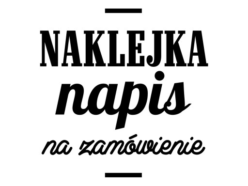 Naklejka reklamowa NAPIS NA ZAMÓWIENIE sklep 26cm