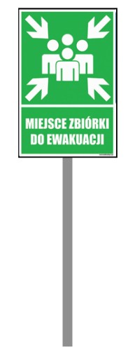 ZNAK MIEJSCE ZBIÓRKI DO EWAKUACJI 40x30 cm PROFIL 100 cm