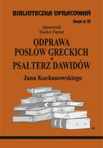 Odprawa posłów greckich Psałterz Dawidów Omówienie