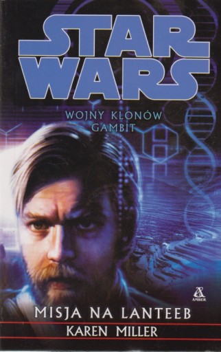 Star Wars Wojny Klonów Gambit Misja na Lanteeb