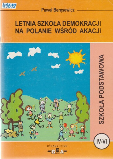 LETNIA SZKOŁA DEMOKRACJI NA POLANIE WŚRÓD AKACJI