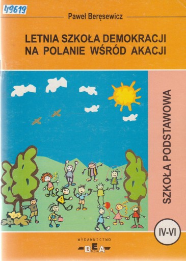 LETNIA SZKOŁA DEMOKRACJI NA POLANIE WŚRÓD AKACJI