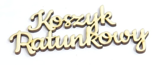 DECOUPAGE NAPIS Koszyk Ratunkowy 109x52mm ZE9